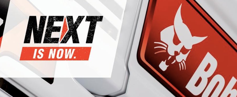 noticias maquinaria «Next is Now» bobcat