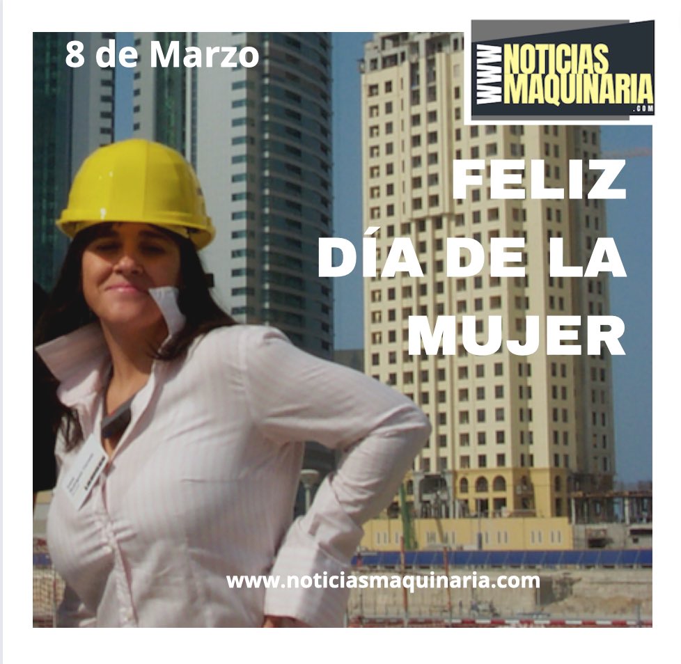 Noticias Maquinaria 8 marzo dia de la mujer