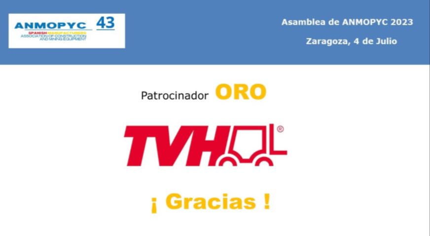 noticias maquinaria TVH se convierte en Patrocinador ORO de la Asamblea de Anmopyc