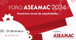 noticias maquinaria Últimos días para registrarse al Foro Aseamac 2024