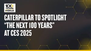 noticias maquinaria Caterpillar presentará “Los Próximos 100 Años” en CES 2025