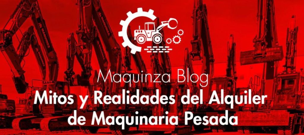 noticias maquinaria Maquinza aclara mitos y realidades del alquiler de maquinaria pesada