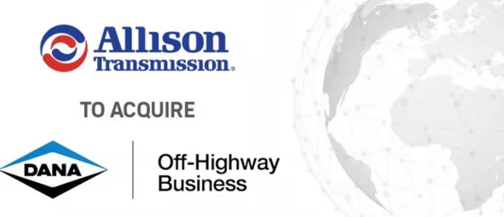 Allison Transmission completa la adquisición del negocio Off-Highway Drive & Motion Systems de Dana noticias maquinaria