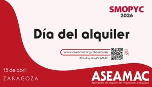 ASEAMAC celebrará el Día del Alquiler en SMOPYC 2026 noticias maquinaria