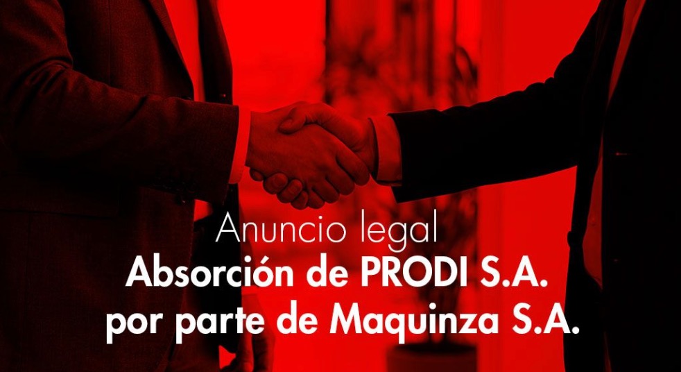 Anuncio legal de fusión por absorción de PRODI por MAQUINZA noticias maquinaria
