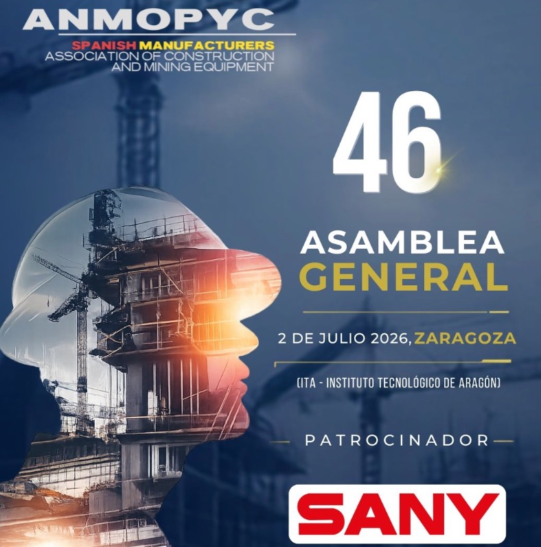 SANY patrocina la Asamblea General de ANMOPYC 2026 noticias maquinaria