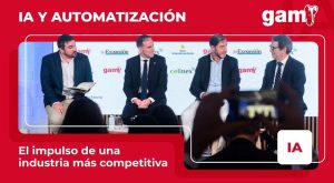 GAM analiza el impacto de la IA en la industria noticias maquinaria