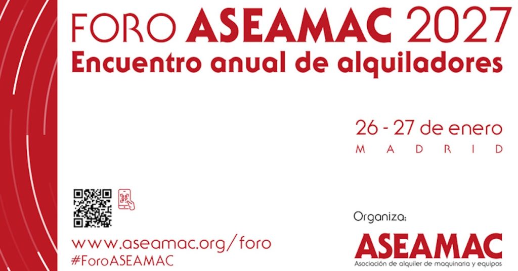 Abiertas las inscripciones para el Foro ASEAMAC 2027 noticIas maquinaria