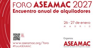 Abiertas las inscripciones para el Foro ASEAMAC 2027 noticIas maquinaria