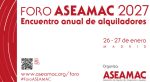 Foro ASEAMAC 2027 reunirá en Madrid al sector del alquiler de maquinaria