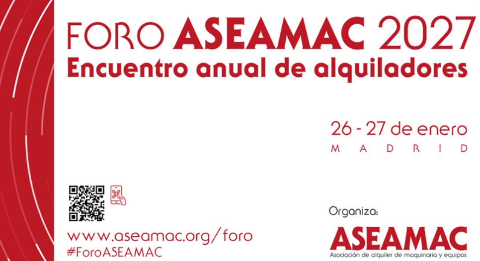 Foro ASEAMAC 2027 reunirá en Madrid sector alquiler maquinaria noticias maquinaria